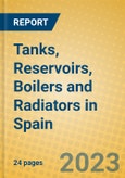 Tanks, Reservoirs, Boilers and Radiators in Spain- Product Image