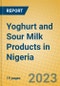 Yoghurt and Sour Milk Products in Nigeria - Product Image