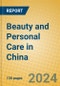 Beauty and Personal Care in China - Product Image