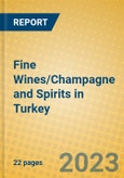 Fine Wines/Champagne and Spirits in Turkey- Product Image