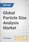 Global Particle Size Analysis Market by Technology (Laser Diffraction, DLS, Imaging, Coulter Principle, Sieving, Nanoparticle Tracking), Dispersion (Wet, Dry, Spray), Enduser (Pharma-biotech, Cosmeceutical, Chemicals, Food, Academia) - Forecast to 2028 - Product Thumbnail Image