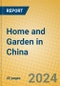 Home and Garden in China - Product Thumbnail Image