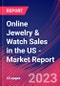 Online Jewelry & Watch Sales in the US - Industry Market Research Report - Product Image