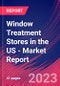 Window Treatment Stores in the US - Industry Market Research Report - Product Image
