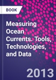 Measuring Ocean Currents. Tools, Technologies, and Data- Product Image