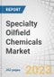 Specialty Oilfield Chemicals Market by Type (Demulsifiers, Inhibitors & Scavengers, Rheology modifiers, Friction reducers, Specialty biocides, Specialty surfactants, Pour point depressants, and Others), Application, and Region - Global Forecast to 2027 - Product Thumbnail Image
