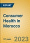 Consumer Health in Morocco - Product Image