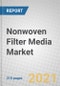 Nonwoven Filter Media: Global Markets to 2026 - Product Thumbnail Image