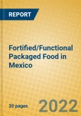 Fortified/Functional Packaged Food in Mexico- Product Image