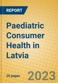 Paediatric Consumer Health in Latvia- Product Image