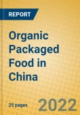 Organic Packaged Food in China- Product Image