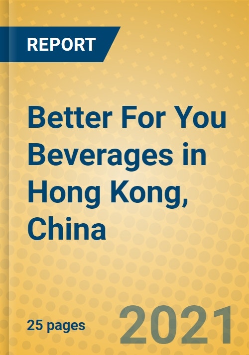 Better For You Beverages in Hong Kong, China