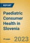 Paediatric Consumer Health in Slovenia - Product Image
