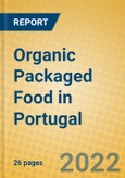 Organic Packaged Food in Portugal- Product Image