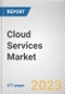 Cloud Services Market By Component, By Type, By Deployment Model, By Enterprise Size, By Application, By Industry Vertical: Global Opportunity Analysis and Industry Forecast, 2021-2031 - Product Thumbnail Image