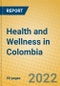 Health and Wellness in Colombia - Product Thumbnail Image