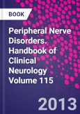 Peripheral Nerve Disorders. Handbook of Clinical Neurology Volume 115- Product Image