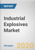 Industrial Explosives Market by Type and End-use Industry: Global Opportunity Analysis and Industry Forecast, 2020-2027- Product Image