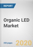 Organic LED Market by Product Type, Technology and End Use: Global Opportunity Analysis and Industry Forecast, 2020-2027- Product Image