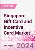 Singapore Gift Card and Incentive Card Market Intelligence and Future Growth Dynamics (Databook) - Q1 2024 Update- Product Image