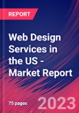 Web Design Services in the US - Industry Market Research Report- Product Image
