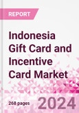 Indonesia Gift Card and Incentive Card Market Intelligence and Future Growth Dynamics (Databook) - Q1 2024 Update- Product Image