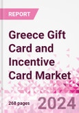 Greece Gift Card and Incentive Card Market Intelligence and Future Growth Dynamics (Databook) - Q1 2024 Update- Product Image