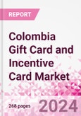 Colombia Gift Card and Incentive Card Market Intelligence and Future Growth Dynamics (Databook) - Q1 2024 Update- Product Image