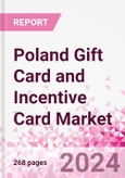 Poland Gift Card and Incentive Card Market Intelligence and Future Growth Dynamics (Databook) - Q1 2024 Update- Product Image