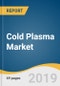 Cold Plasma Market Size, Share & Trends Analysis Report By Pressure (Atmospheric, Low-pressure Cold Plasma), By Application (Cancer Treatment, Wound Healing, Blood Coagulation), And Segment Forecasts, 2019 - 2026 - Product Thumbnail Image