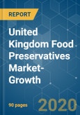 United Kingdom Food Preservatives Market-Growth, Trends, and Forecasts (2020 - 2025)- Product Image