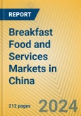 Breakfast Food and Services Markets in China- Product Image