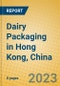 Dairy Packaging in Hong Kong, China - Product Image