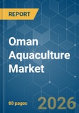 Oman Aquaculture - Market Share Analysis, Industry Trends & Statistics, Growth Forecasts (2026-2031)- Product Image