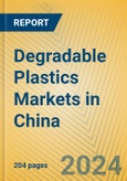 Degradable Plastics Markets in China- Product Image
