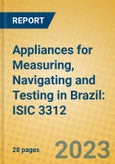 Appliances for Measuring, Navigating and Testing in Brazil: ISIC 3312- Product Image