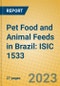 Pet Food and Animal Feeds in Brazil: ISIC 1533 - Product Image