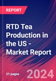RTD Tea Production in the US - Industry Market Research Report- Product Image