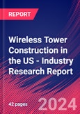 Wireless Tower Construction in the US - Industry Research Report- Product Image
