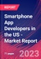 Smartphone App Developers in the US - Industry Market Research Report - Product Image