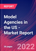 Model Agencies in the US - Industry Market Research Report- Product Image