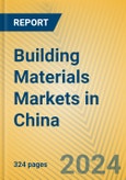 Building Materials Markets in China- Product Image