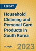 Household Cleaning and Personal Care Products in South Korea- Product Image