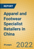 Apparel and Footwear Specialist Retailers in China- Product Image