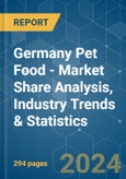 Germany Pet Food - Market Share Analysis, Industry Trends & Statistics, Growth Forecasts 2017 - 2029- Product Image