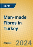 Man-made Fibres in Turkey- Product Image