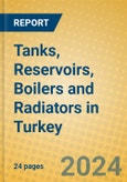 Tanks, Reservoirs, Boilers and Radiators in Turkey- Product Image