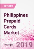 Philippines Prepaid Cards Business and Investment Opportunities - Market Size and Forecast (2014-2023), Consumer Attitude & Behaviour, Retail Spend, Market Risk - Updated in Q3, 2019- Product Image