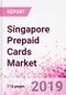 Singapore Prepaid Cards Business and Investment Opportunities - Market Size and Forecast (2014-2023), Consumer Attitude & Behaviour, Retail Spend, Market Risk - Updated in Q3, 2019 - Product Thumbnail Image