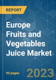 Europe Fruits and Vegetables Juice Market - Growth, Trends, and Forecasts (2023 - 2028)- Product Image